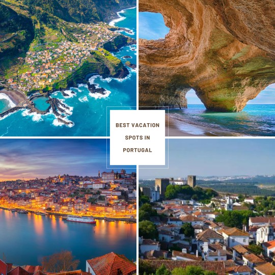 Best Vacation Spots in Portugal